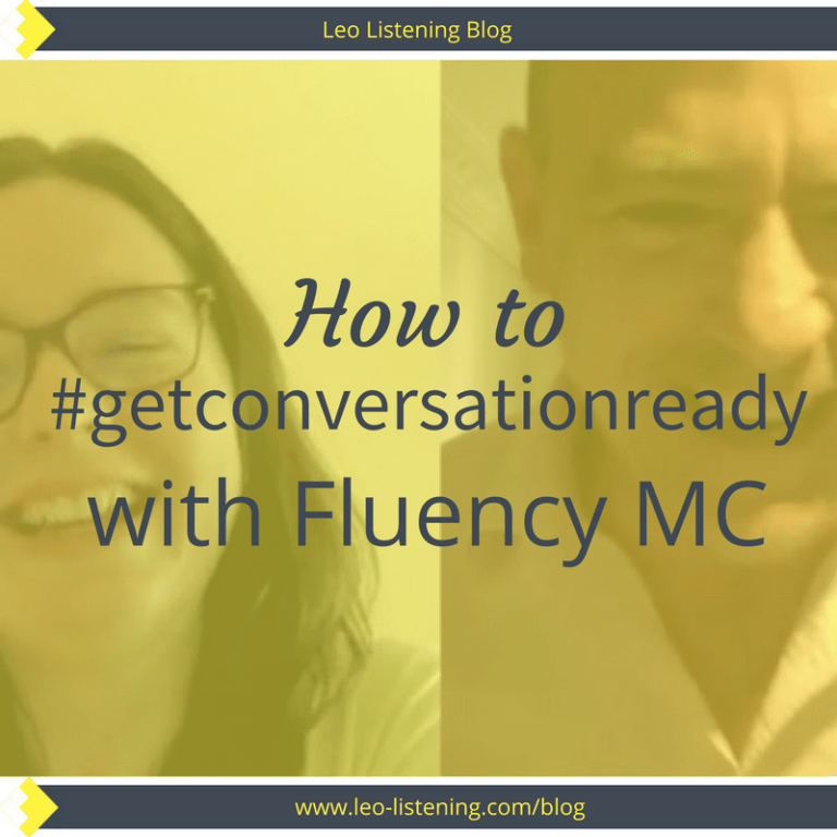 Mc That Flips Out In Conversation Get Conversation Ready With Fluency MC | Leo Listening