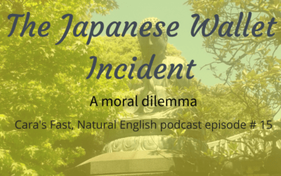 Podcast #15: The Japanese Wallet Incident