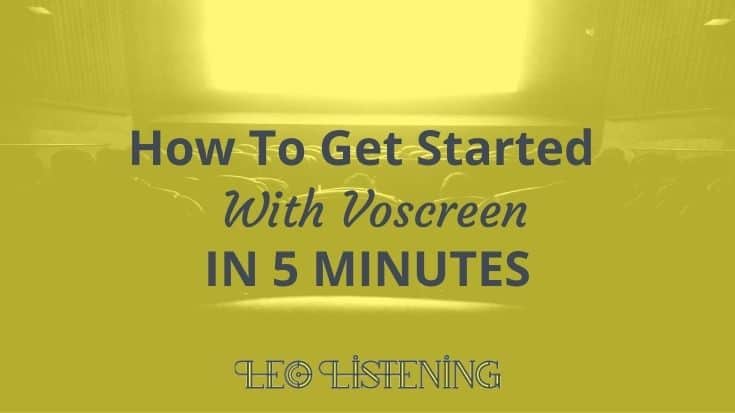 how to get started with voscreen in five minutes