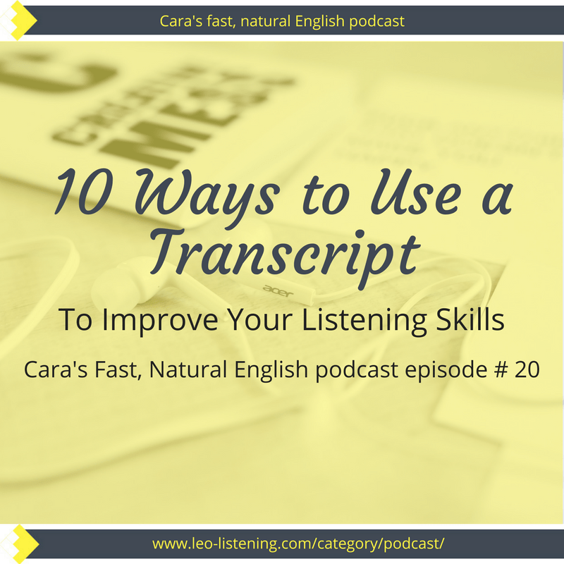 improve your listening with a transcript