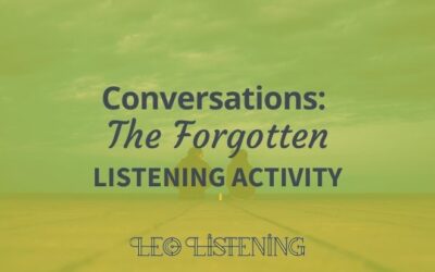 Conversations – The Forgotten English Listening Practice Activity