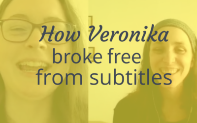 How Veronika Broke Free From Subtitles