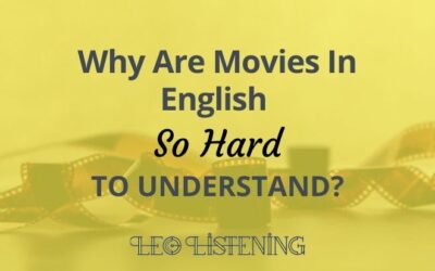 Why Are Movies In English So Hard To Understand?
