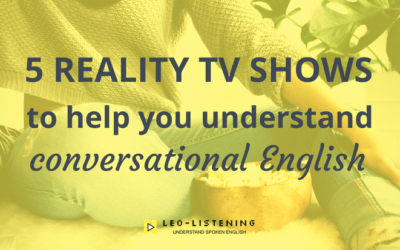 5 Reality TV Shows To Help You Understand Conversational English