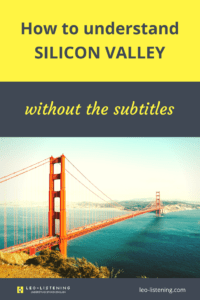 Pin for How to Understand Silicon Valley without the subtitles