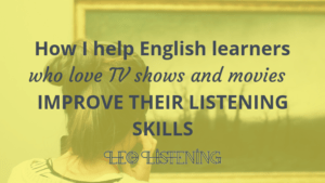 how I help english learners improve their listening skills horizontal