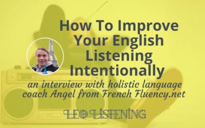 How to Improve Your English Listening Skills Intentionally