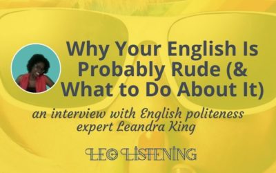 Why Your English Is Probably Rude