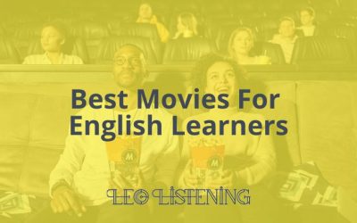 Best Movies For English Learners: 14 Movies And 3 Movie Genres You’ll Understand And Learn From