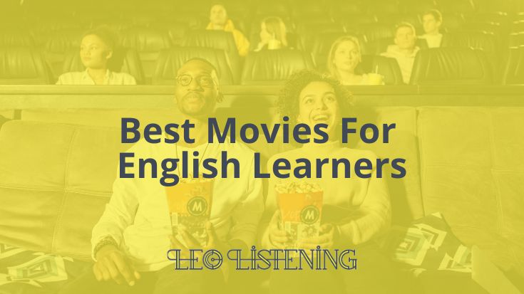best movies for English learners